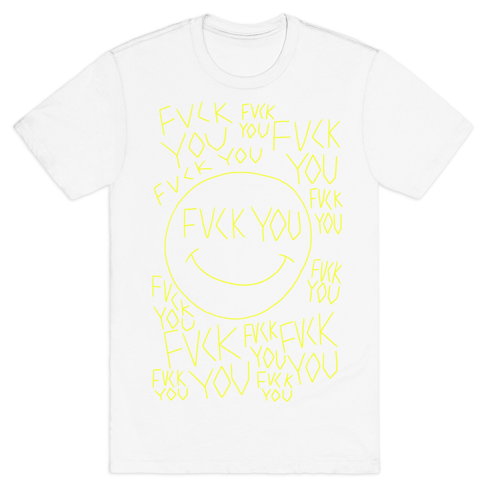 Fuck You Face T-Shirt